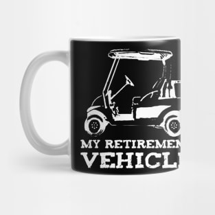 My Retirement Vehicle Golf Car Mug